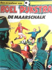 Roel Dijkstra deel 11 De Maarschalk.
